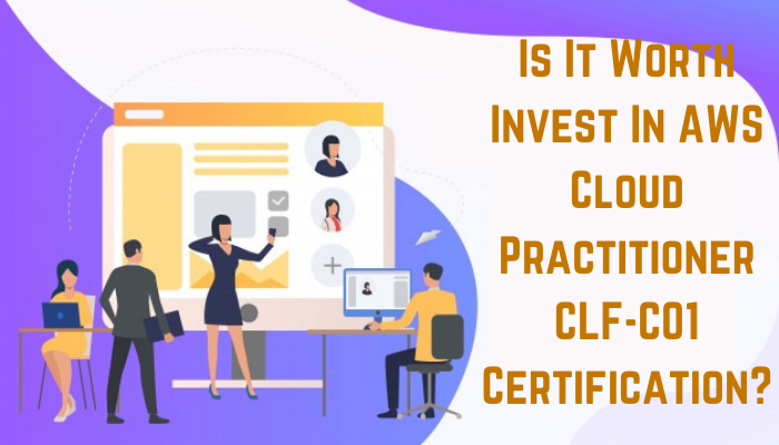 What Is the AWS Cloud Practitioner CLF-C01 Certification? | Learn How to Ace It - Big Data Rise