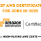 Image with the text 'Best AWS Certificates for Jobs in 2025' at the top, Amazon Web Services logo in the middle, and 'Certified' next to it. 'High-Paying AWS Certs' written at the bottom.